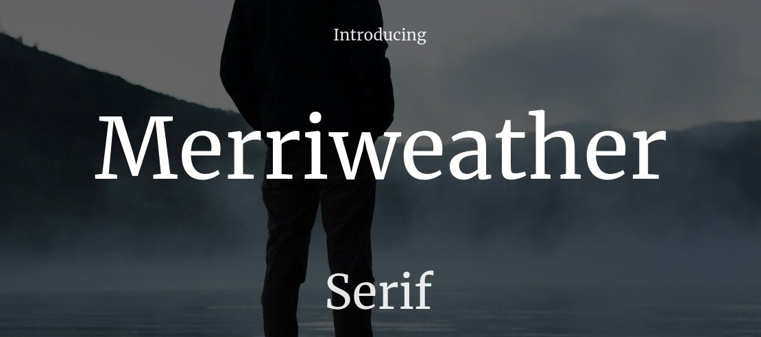 Merriweather Font Family