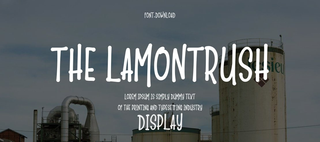 The LaMonTruSH Font
