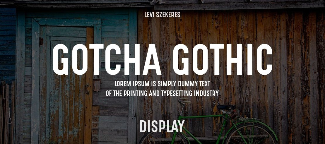 Gotcha Gothic Font Family