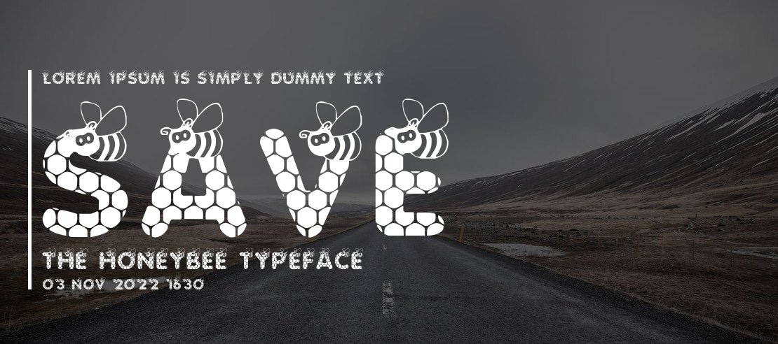 SAVE THE HONEYBEE Font