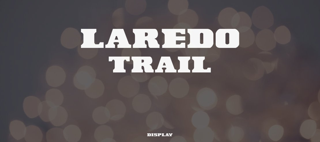 Laredo Trail Font Family