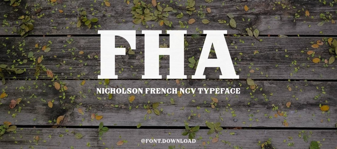 FHA Nicholson French NCV Font