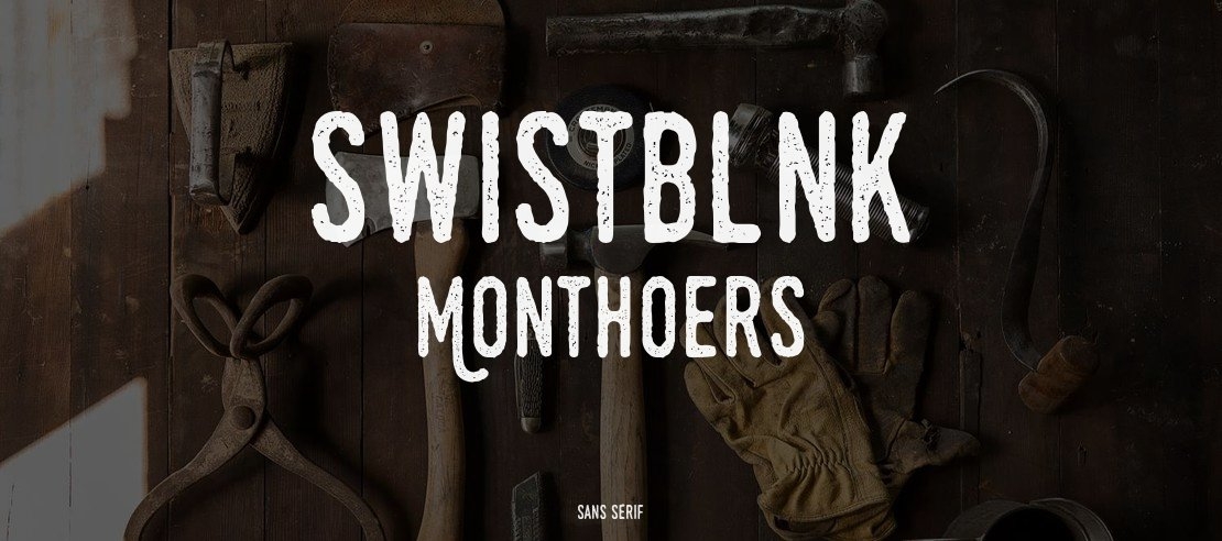 Swistblnk Monthoers Font