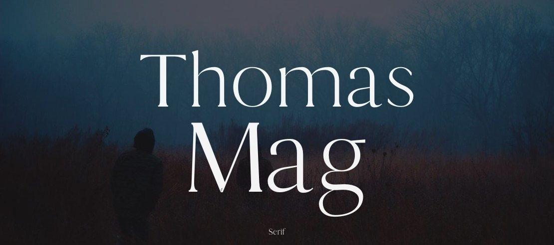 Thomas Mag Font