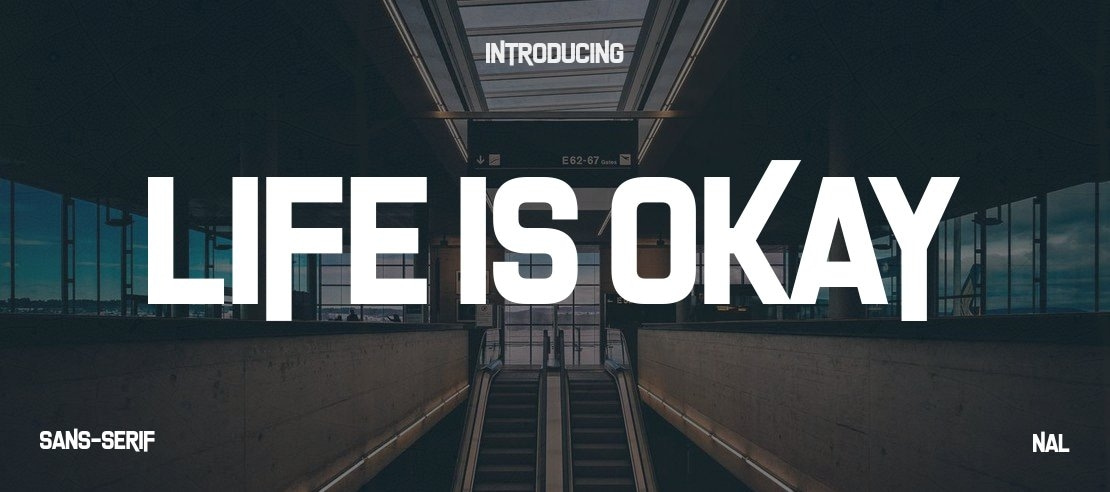 Life Is Okay Font