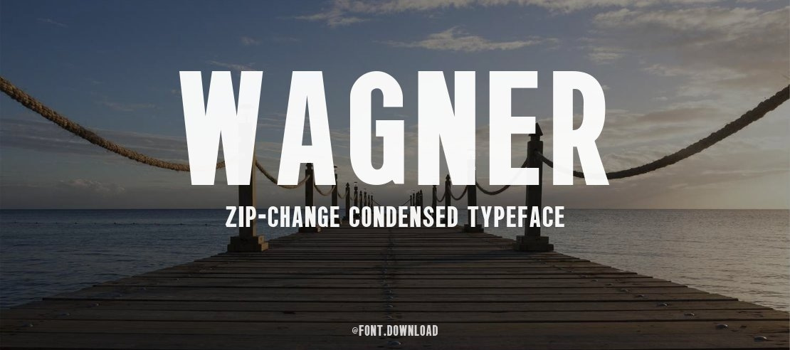 Wagner Zip-Change Condensed Font Family