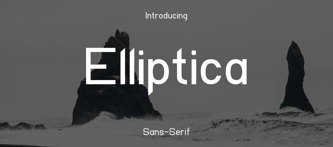 Elliptica Font Family
