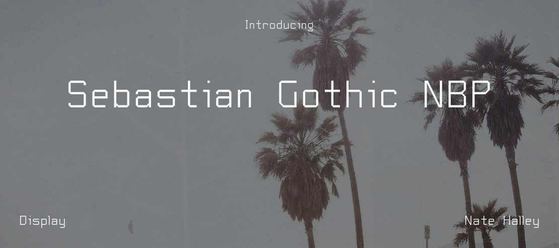 Sebastian Gothic NBP Font Family