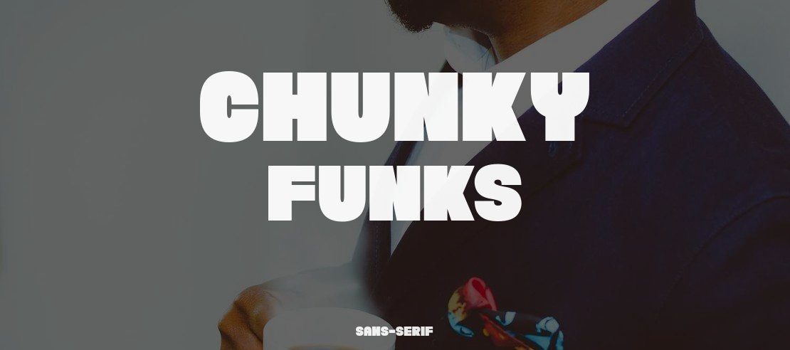 Chunky Funks Font Family