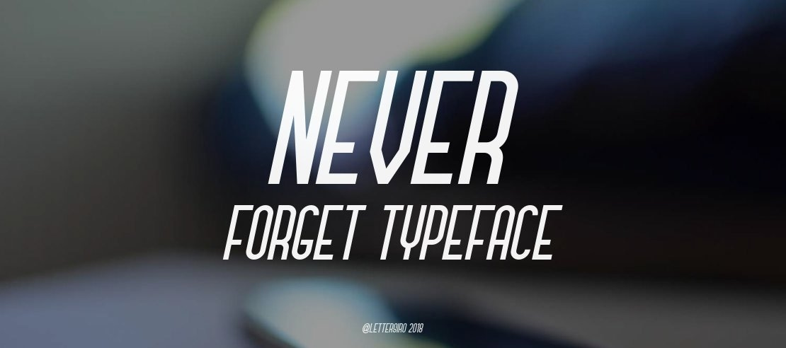 Never Forget Font