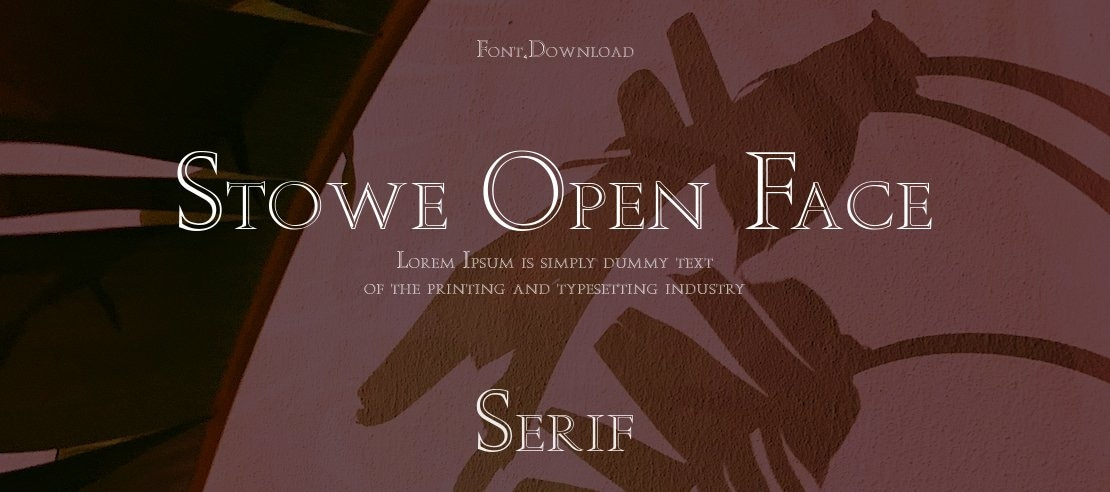 Stowe Open Face Font