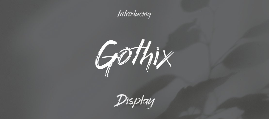 Gothix Font