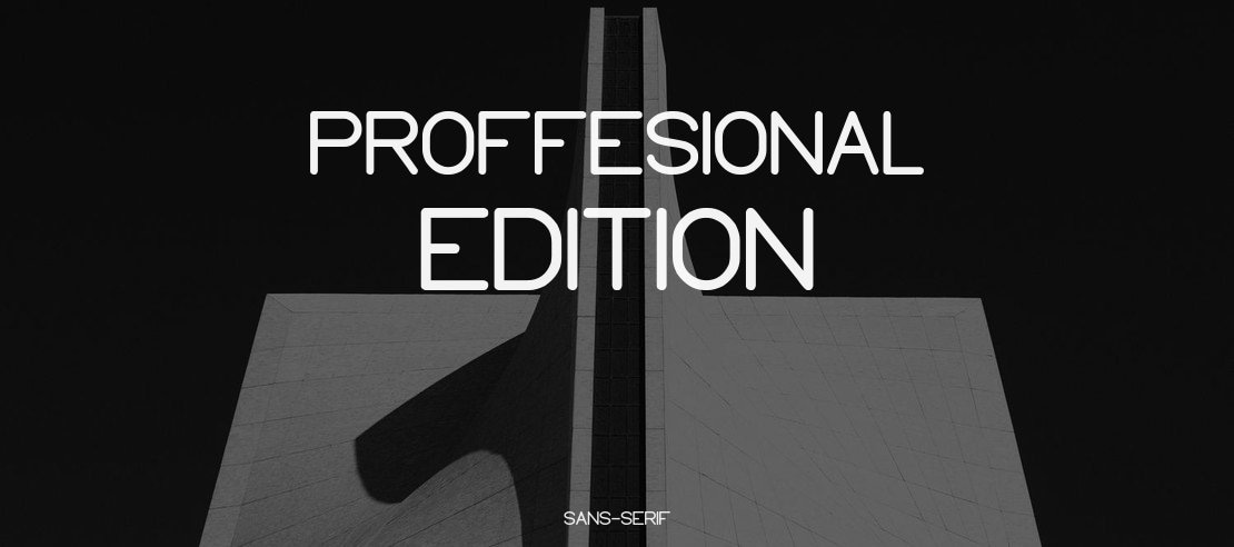 Proffesional Edition Font