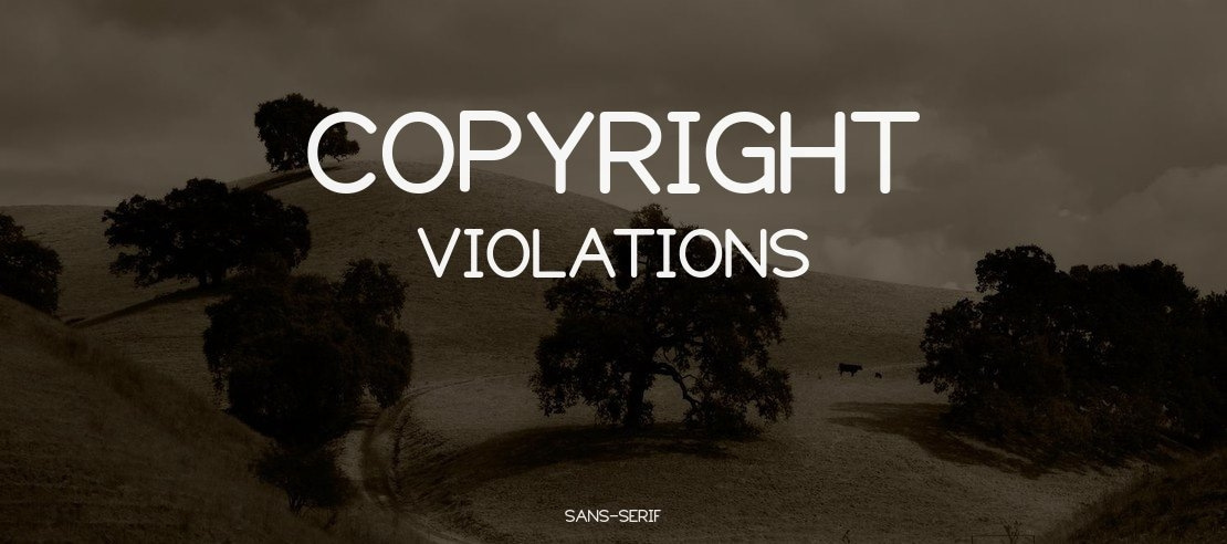 Copyright Violations Font Family