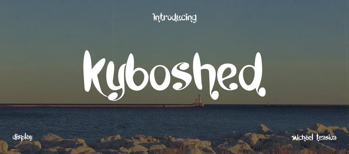 Kyboshed Font