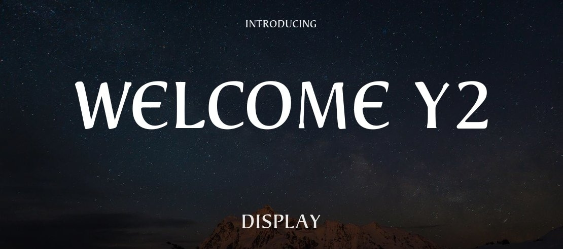 Welcome Y2 Font