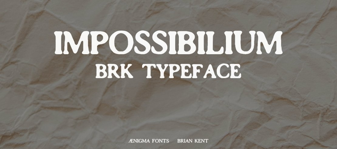 Impossibilium BRK Font