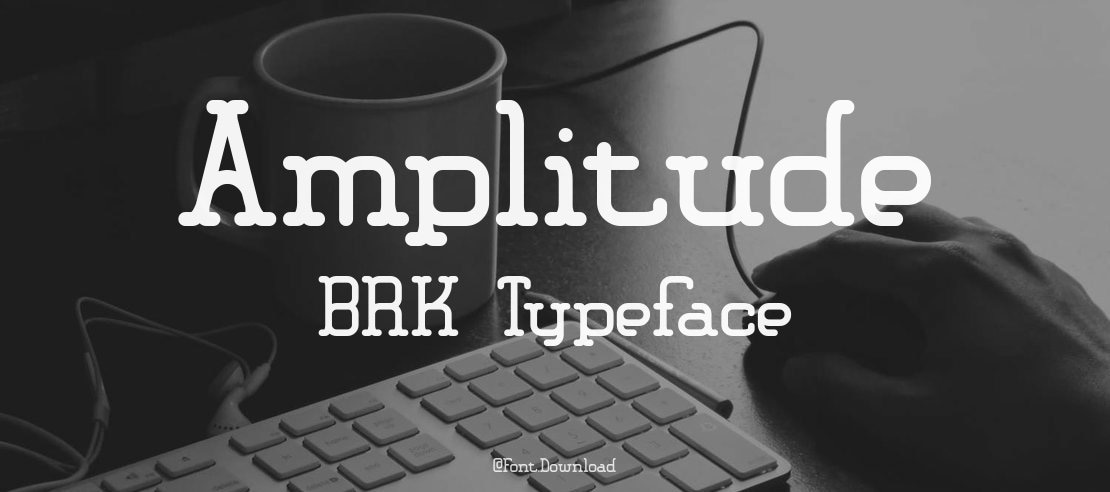 Amplitude BRK Font