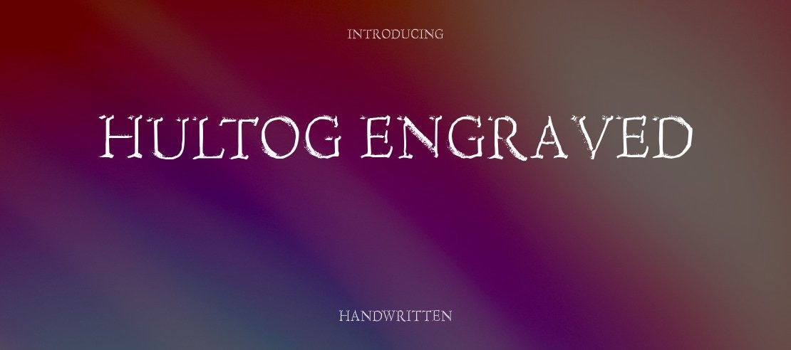 Hultog Engraved Font