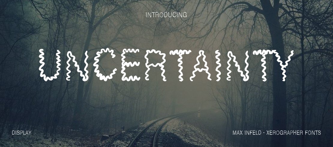 Uncertainty Font