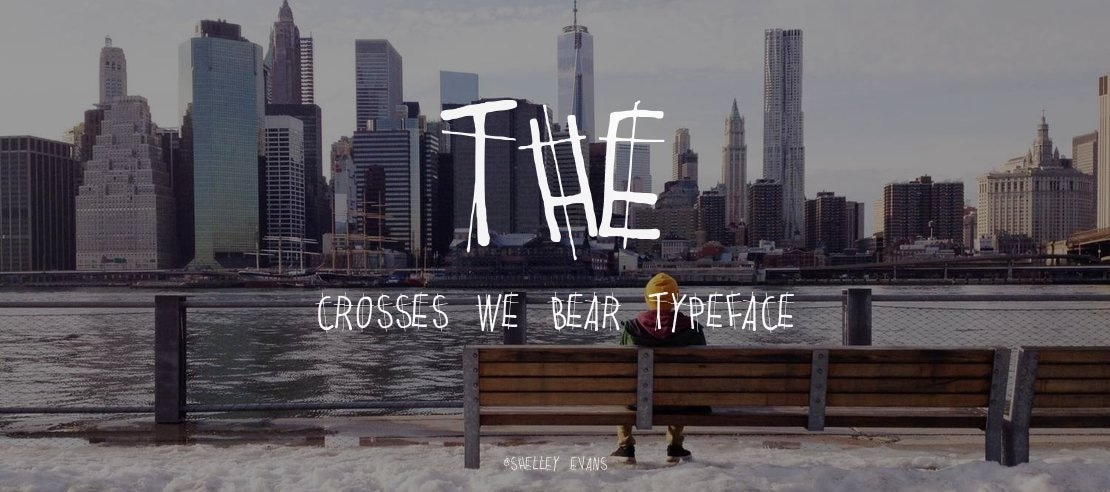 The Crosses We Bear Font