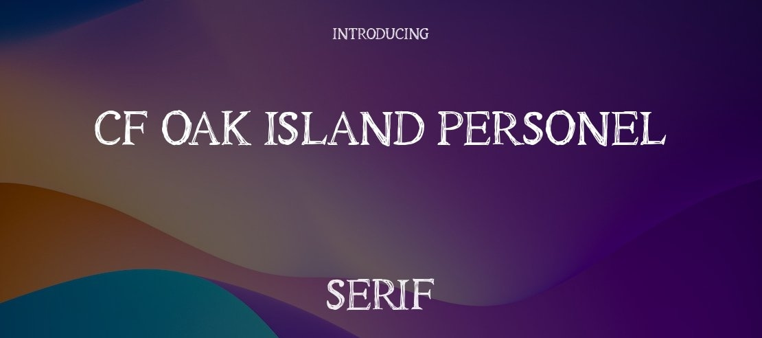 CF Oak Island PERSONEL Font