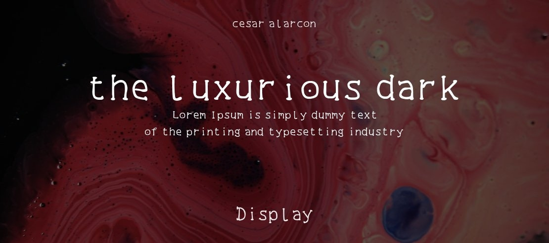 the luxurious dark Font