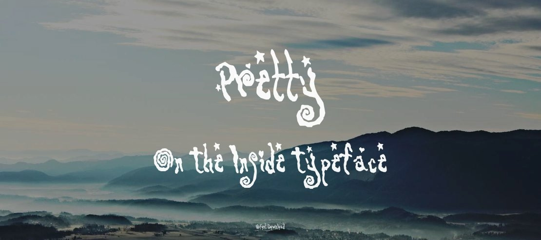 Pretty On The Inside Font