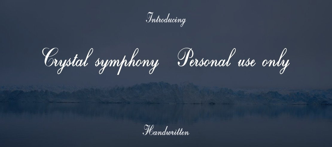 Crystal symphony  Personal use only Font