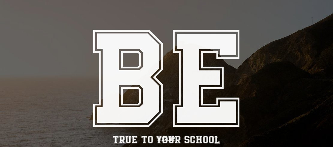 Be True To Your School Font