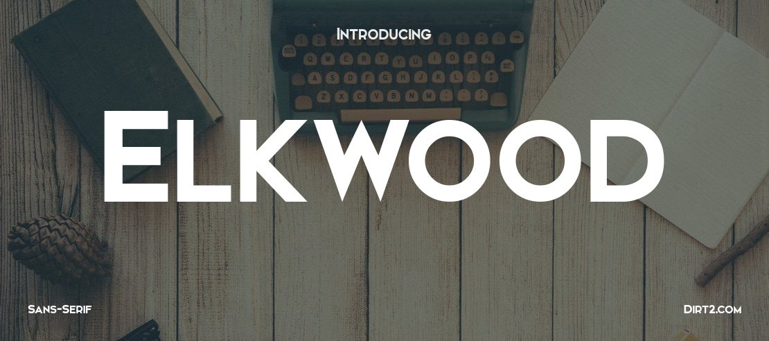 Elkwood Font