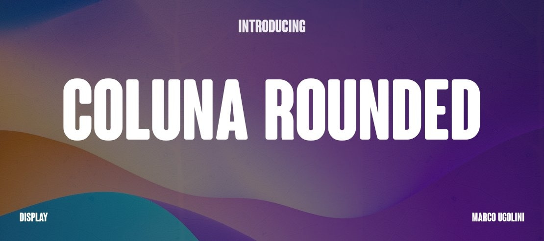 Coluna Rounded Font