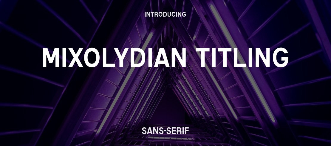 Mixolydian Titling Font Family