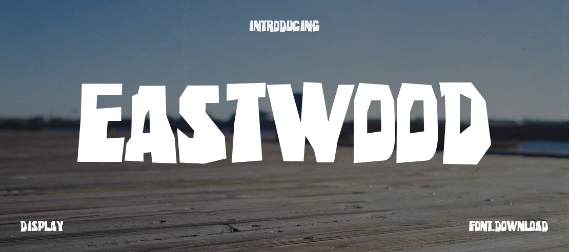 Eastwood Font