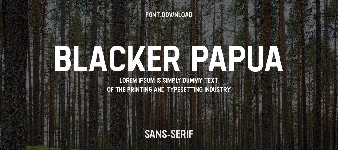 Blacker Papua Font