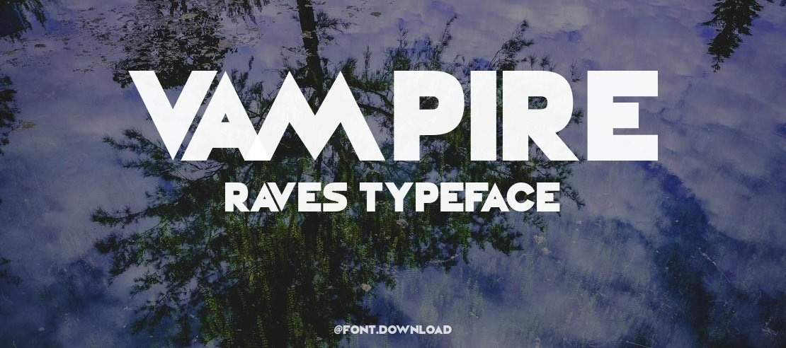 Vampire Raves Font Family