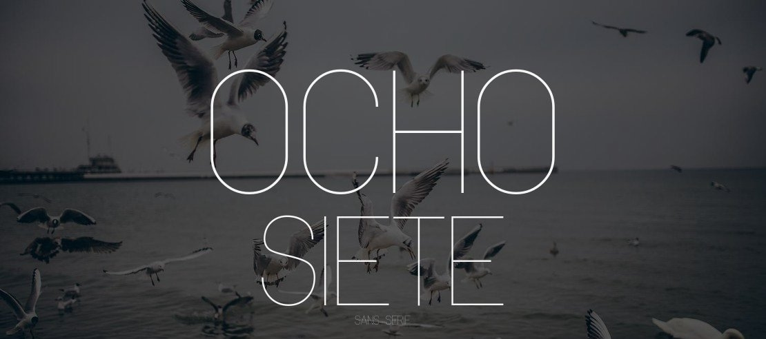 Ocho Siete Font