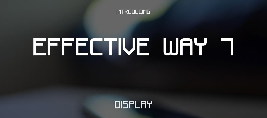 Effective Way 7 Font