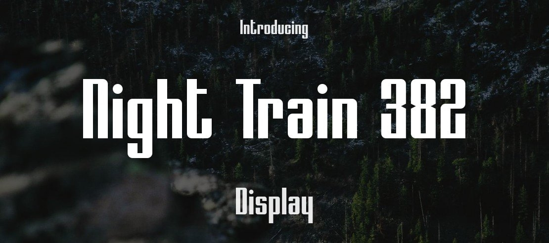 Night Train 382 Font