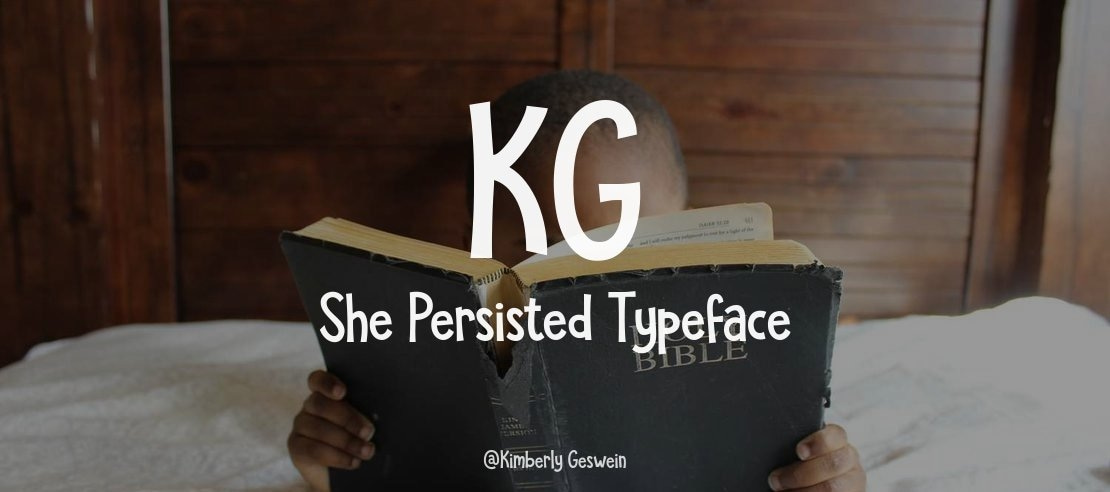 KG She Persisted Font