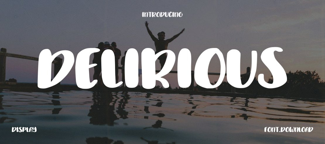 Delirious Font