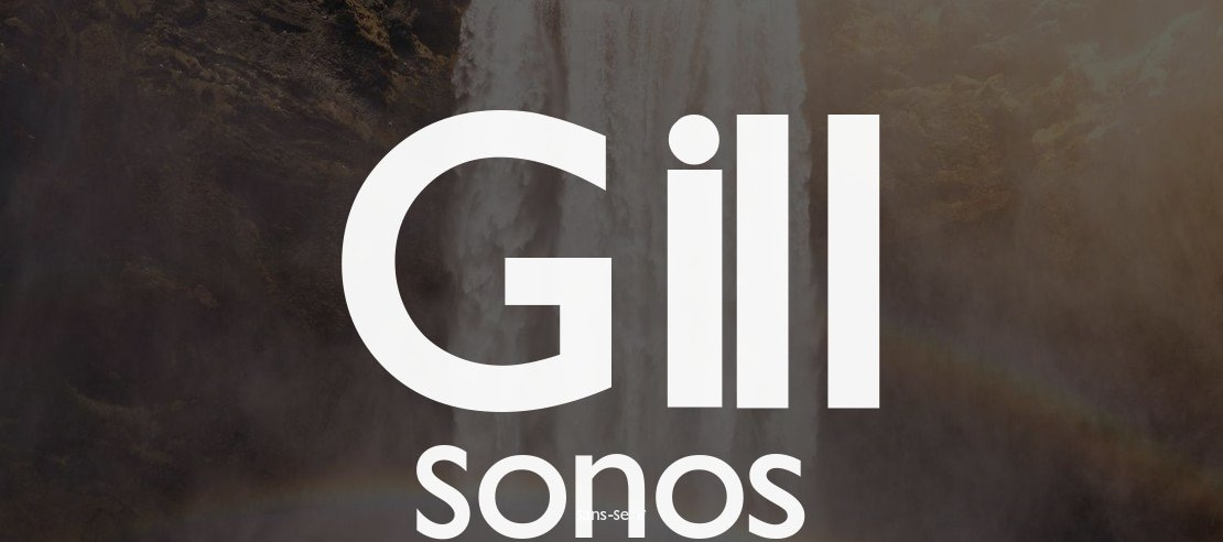 Gill Sonos Font