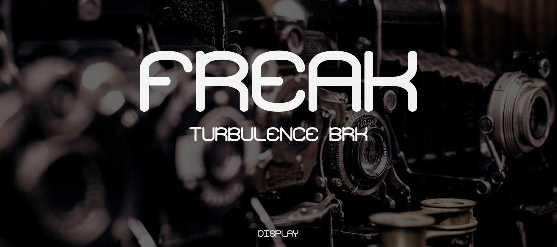 Freak Turbulence BRK Font