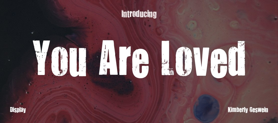 You Are Loved Font