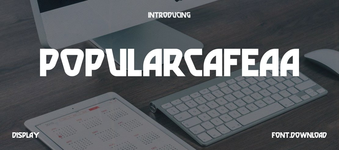 PopularCafeAA Font