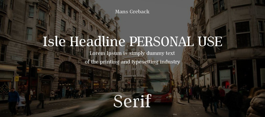 Isle Headline PERSONAL USE Font Family