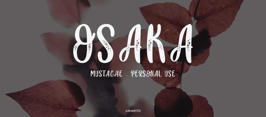 Osaka Mustache - Personal Use Font