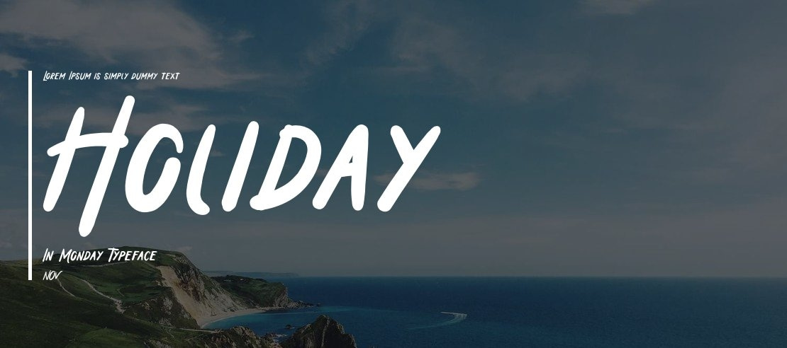 Holiday In Monday Font