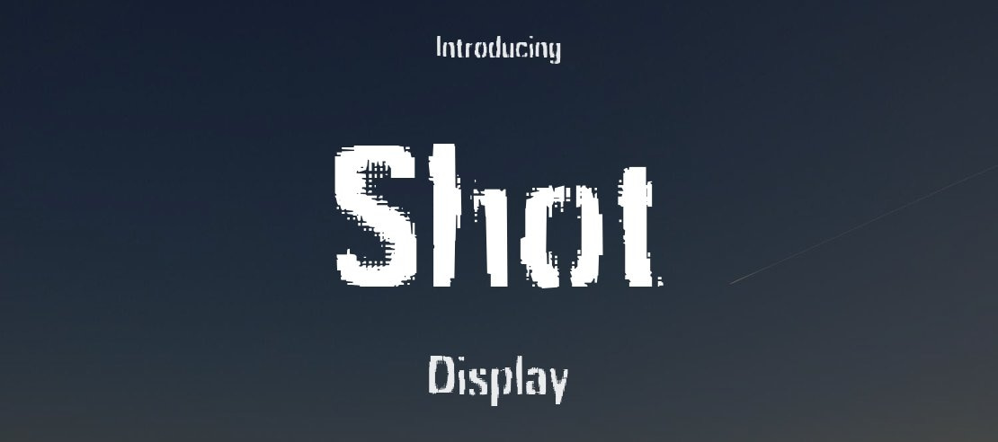 Shot Font