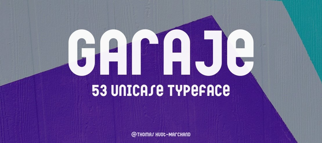 Garaje 53 Unicase Font